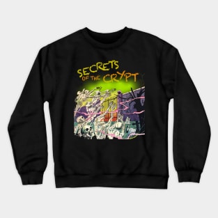 Comic Horror for halloween Secrets of the Crypt Crewneck Sweatshirt